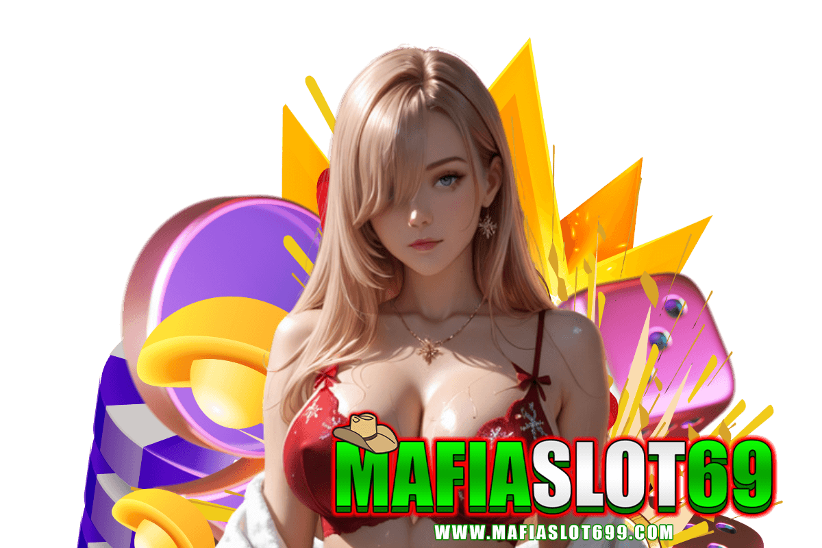 mafiaslot69 สล็อต
